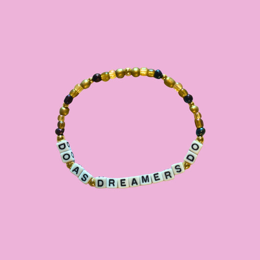 Do As Dreamers Do bbbeaded bracelet